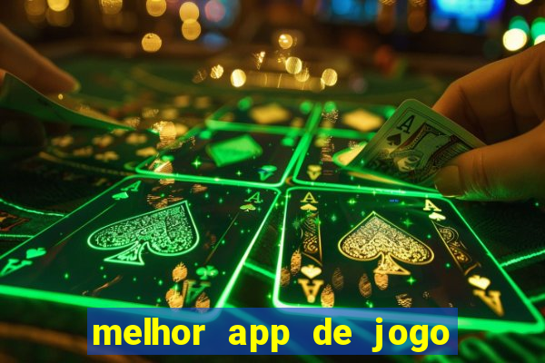 melhor app de jogo para ganhar dinheiro